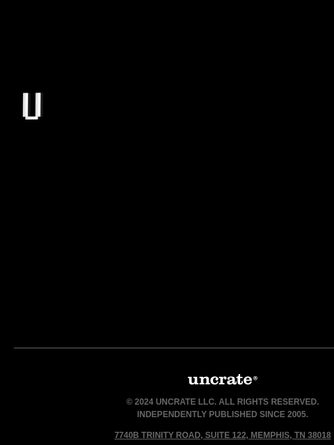 No promo Code Needed Uncrate Supply Cyber Monday © 2024 Uncrate LLC. All rights reserved. Independently published since 2005. 7740B TRINITY ROAD, SUITE 122, MEMPHIS, TN 38018 forward to a friend /