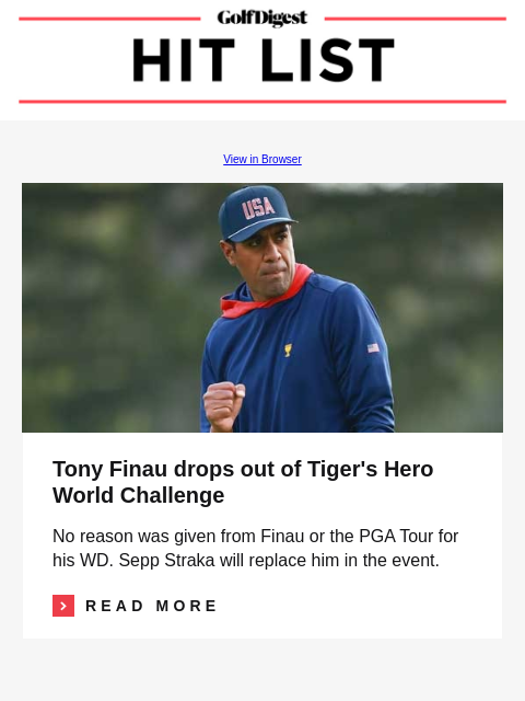 How to know if an old golf ball is OK to play GolfDigest View in Browser Tony Finau Tony Finau drops out of Tiger's Hero World Challenge No reason was given from Finau or the PGA Tour for his WD.