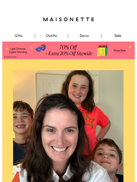 maisonette newsletter: Final Hours for Extra 20% Off: What Our Head of Me...