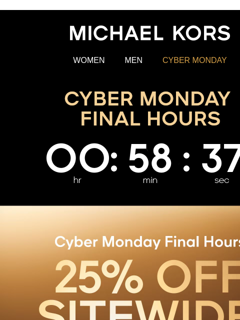 michaelkorsmail newsletter: It's Final Hours For Cyber Monday ⏳