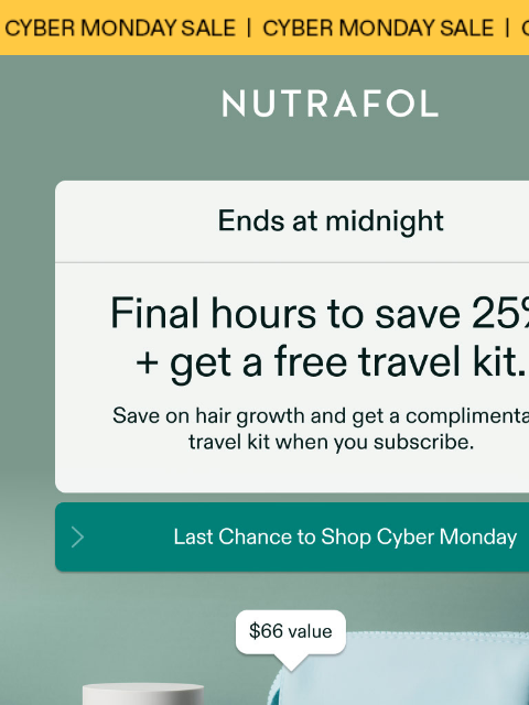 nutrafol newsletter: 25% off sitewide ends at midnight.