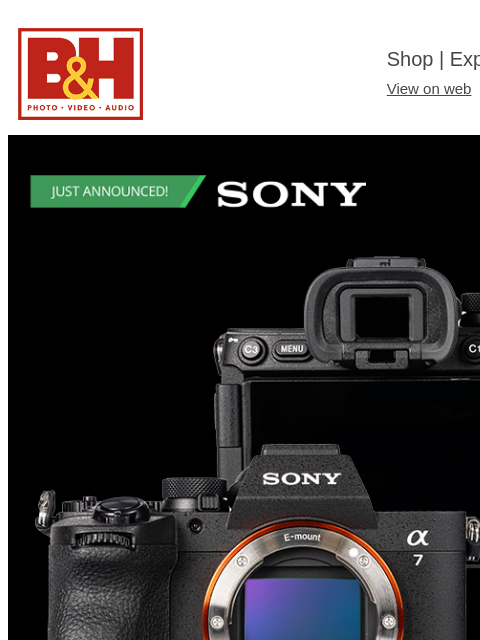 bhphotovideo newsletter: Sony Announces the Long-Awaited a7 V, New Kit Lens