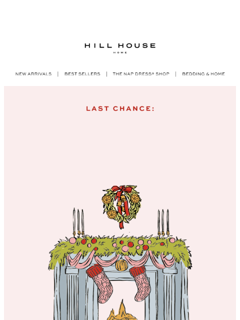 hillhousehome newsletter: 25% Off Ends TONIGHT ❤️
