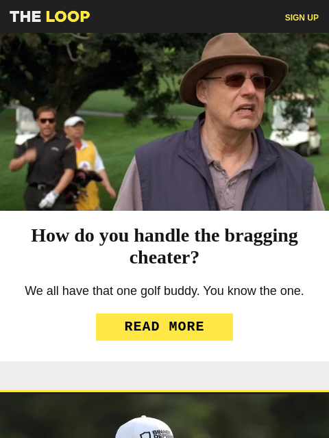 golfdigest newsletter: The bragging cheater, a pro's awkward exchange wit...