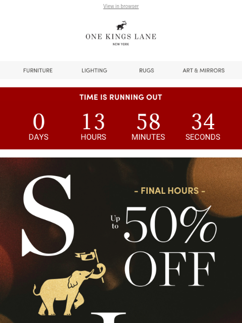 onekingslane newsletter: ENDS TONIGHT 💥 Up to 50% Off + Extra 15%