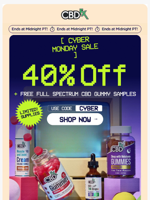 cbdfx newsletter: Don't miss 40% OFF Cyber Monday savings!