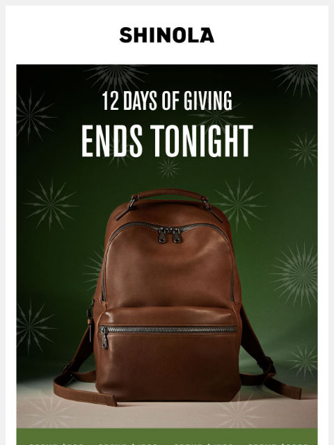 shinola newsletter: LAST CHANCE: Holiday Savings End Tonight