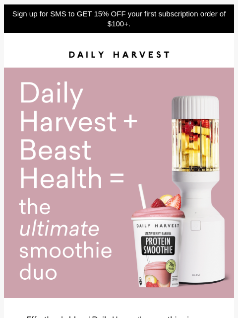 daily-harvest newsletter: Blend with Beast Health and sip with Daily Harvest