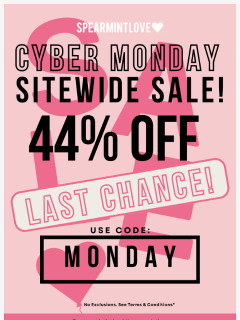 spearmintlove newsletter: LAST CHANCE: Cyber Monday is Ending!