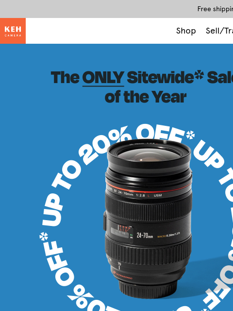 keh newsletter: SURPRISE: Up to 20% off sale extended