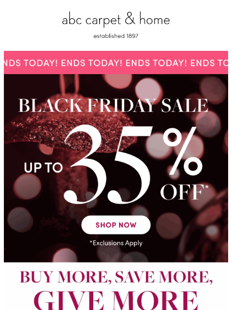 abchome newsletter: FINAL HOURS: Up to 35% Off Ends at Midnight!