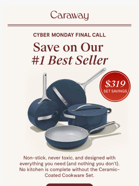 carawayhome newsletter: Only 1 Hour Left of Cyber Monday 🚨