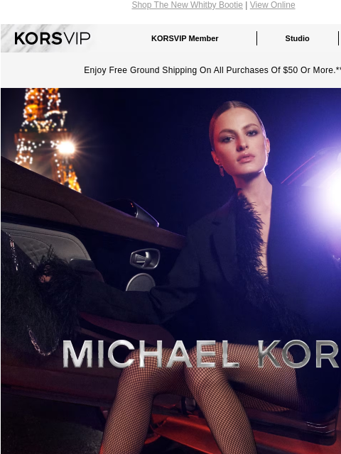 Shop The New Whitby Bootie | View Online KORSVIP KORSVIP Member Studio Points: 100 Enjoy Free Ground Shipping On All Purchases Of $50 Or More.** MICHAEL KORS STATEMENT MAKERS Combining two of the