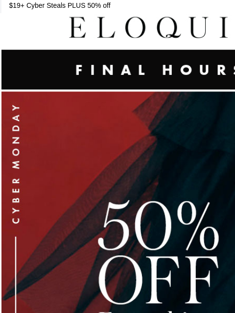 $19+ Cyber Steals PLUS 50% off Logo Final Hours Hero Graphic Shop New Arrivals Shop $19 & up Steals Shop Best Sellers Shop Extra 50% Off All Sale* Free Shipping on All Orders* Shop Best Sellers