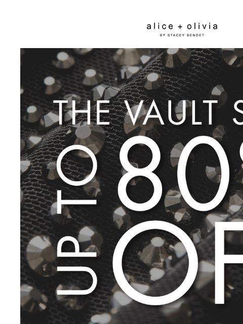 THE CLOCK IS TICKING!!! ‌ ‌ ‌ ‌ ‌ ‌ ‌ ‌ ‌ ‌ ‌ ‌ ‌ Header Logo *UP TO 80% OFF SELECT STYLES. PRICES AS MARKED. NOT VALID ON ALICEANDOLIVIA.COM INTERNATIONAL ORDERS. PROMOTION BEGINS 12:00AM EDT 12/02/24