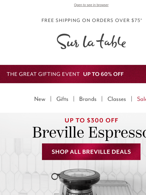 surlatable newsletter: Fresh-brewed: Up to $300 off Breville Espresso