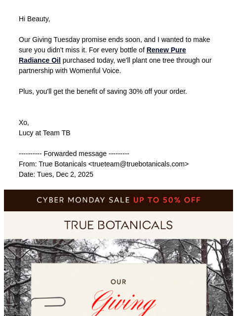 truebotanicals newsletter: Ending Soon: Our Giving Tuesday Promise