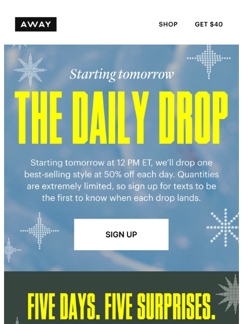 awaytravel newsletter: Starting tomorrow: The Daily Drop 👀