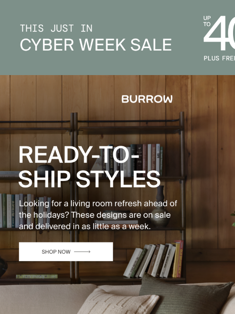 burrow newsletter: Over 100+ ready-to-ship styles & up to 40% off
