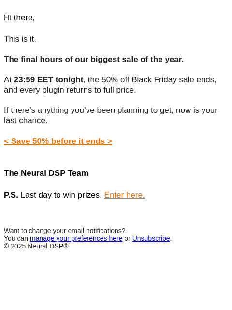 neuraldsp newsletter: Last day. Last hours. 50% OFF ends today.