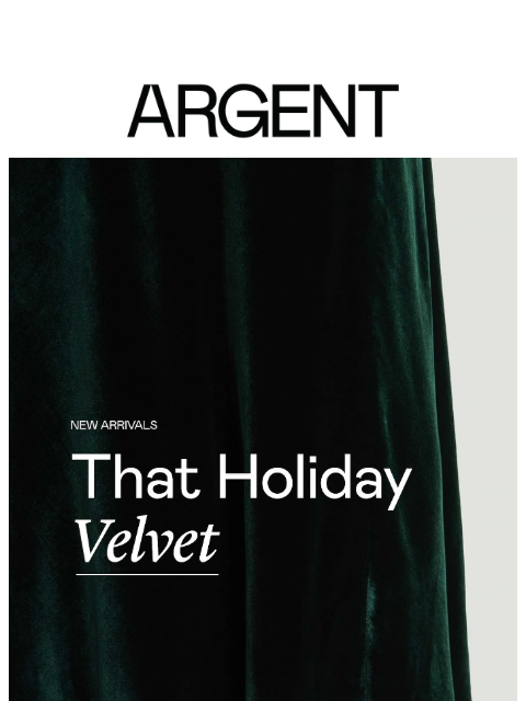 argentwork newsletter: It's velvet season.