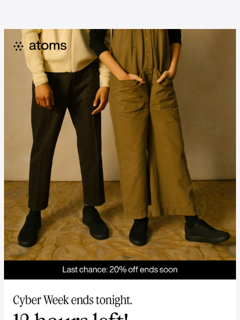 atoms newsletter: 12 hours left - 20% off ends soon