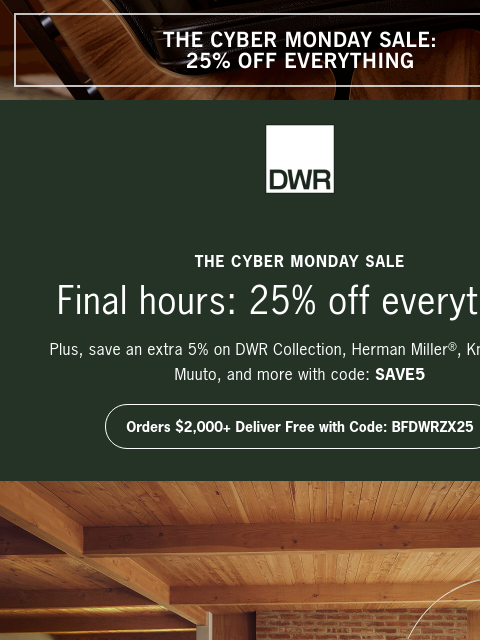 dwr newsletter: Don’t miss out: 25% off sitewide + extra 5% off se...