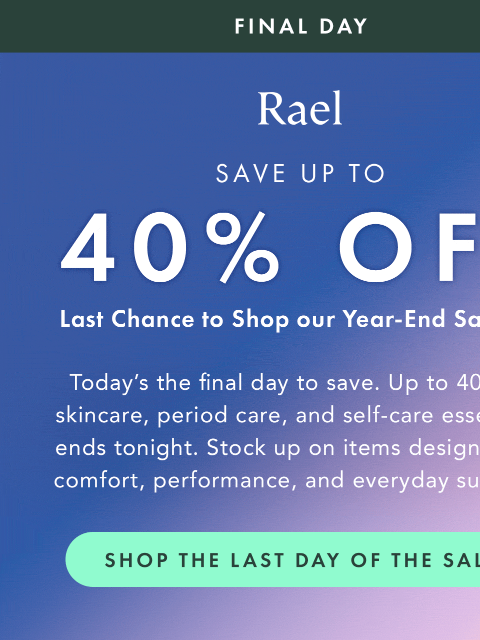 getrael newsletter: Ending Tonight: Last Chance to Shop Up to 40% Off