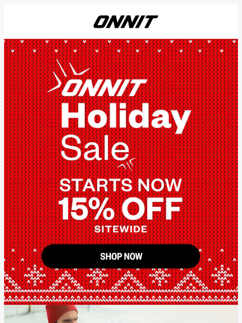 onnit newsletter: Save 15% sitewide—Holiday Sale is on.