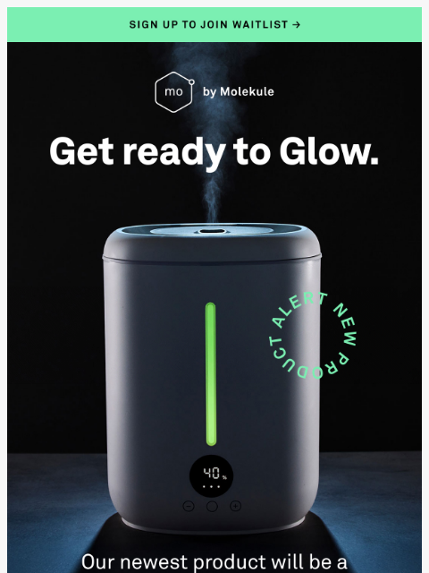 molekule newsletter: 🟢 Get ready—something new is coming 👀