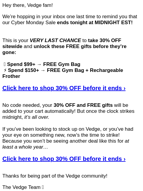 vedgenutrition newsletter: 🚨 30% OFF ends in a few hours!