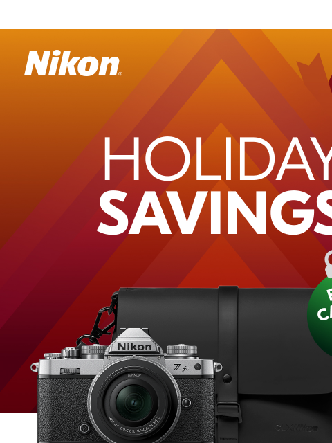 nikon newsletter: Season’s Greetings! Get a Free Gift with Your Niko...