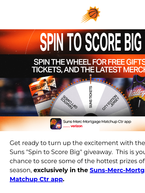 suns newsletter: Spin to Score Big!