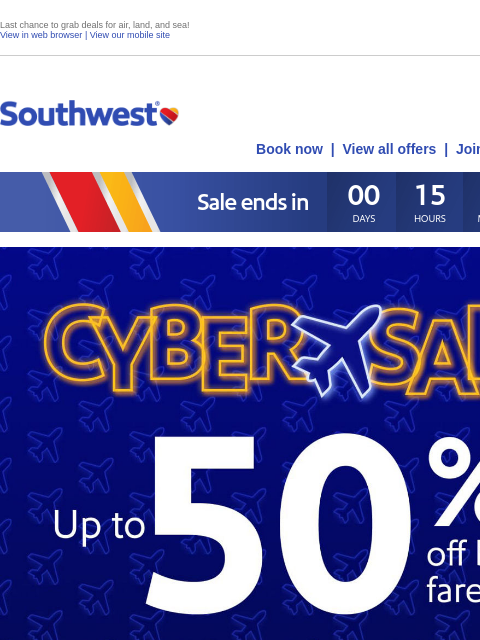 southwest newsletter: 🚨 Last day to get up to 50% off base fares! 🚨