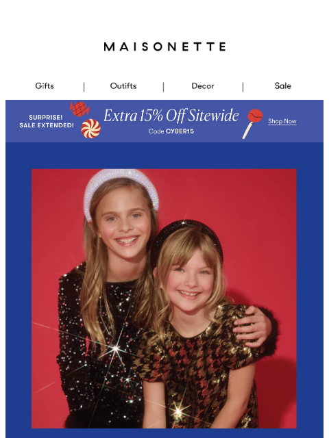 maisonette newsletter: Everything You Need For New Year's Eve ✨ Extra 15%...