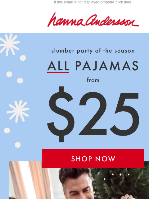 hannaandersson newsletter: It’s A Slumber Party! ALL PJs From $25