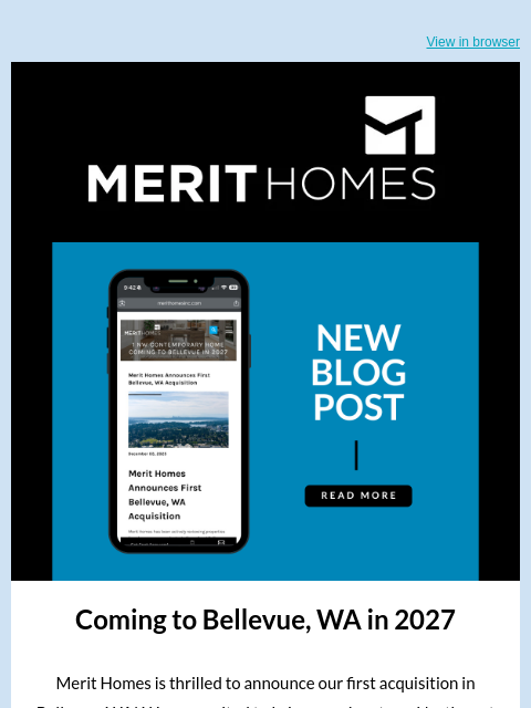 merithomesinc newsletter: Just Announced: Our First Bellevue, WA Acquisition...