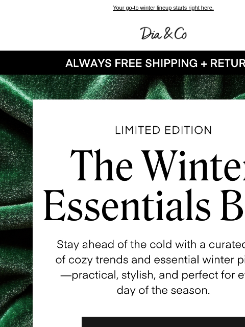 dia newsletter: Meet the Coziest New Limited Edition Box