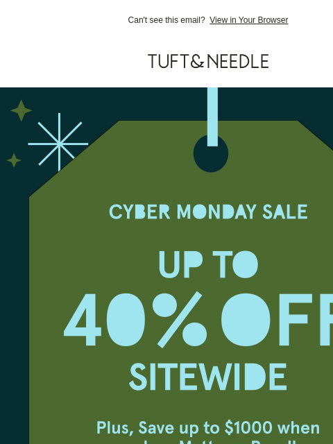 tuftandneedle newsletter: LAST CHANCE: Shop Cyber Monday