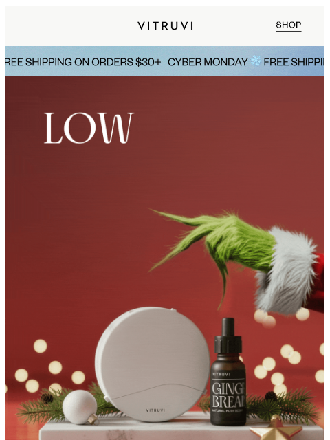 vitruvi newsletter: ALMOST GONE: Holiday Features Going Fast 🎁