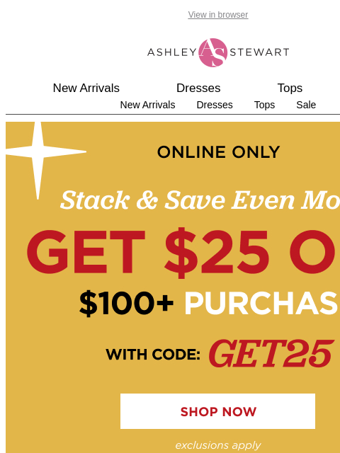 ashleystewart newsletter: Seeing green AND 50% OFF 💚✔️🟢$25 off $100+ purch...