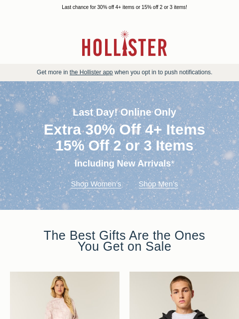 hollisterco newsletter: ❗ Up to 30% off ends tonight ❗