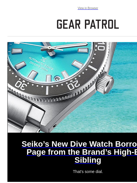 gearpatrol newsletter: Seiko's New Dive Watch Follows Grand Seiko's Lead