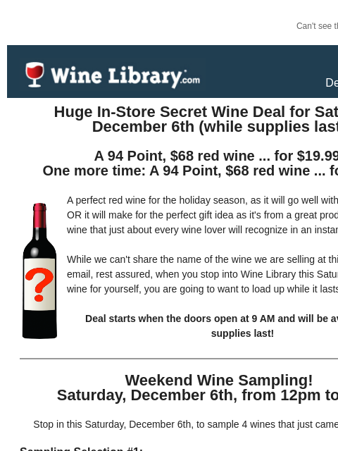 winelibrary newsletter: In Store Saturday Only!  Massive 70% off secret de...