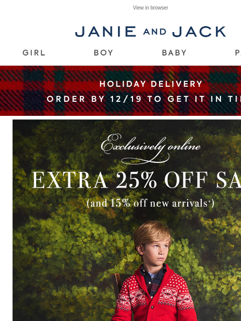 janieandjack newsletter: Online only: extra 25% off sale