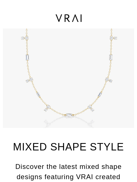 vrai newsletter: Mixed shapes, seamless style