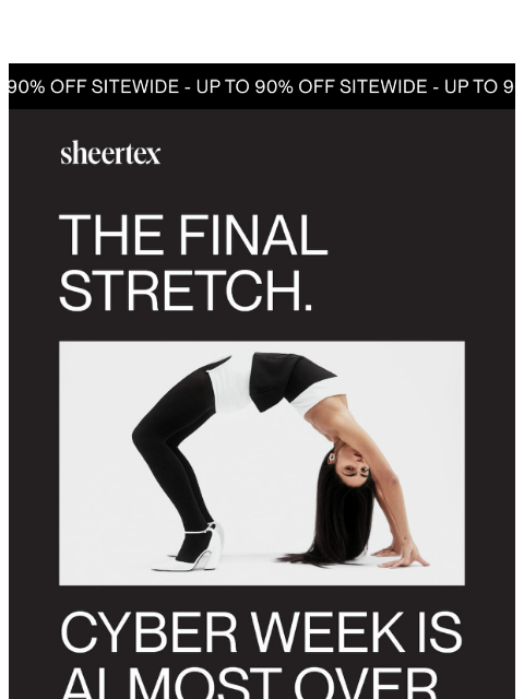 sheertex newsletter: FINAL STRETCH: Shop $30 or less while you can 👀