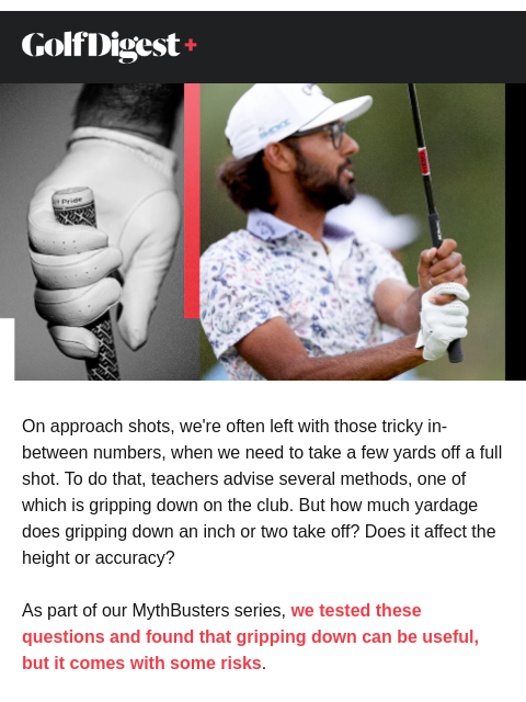 golfdigest newsletter: What our grip-down test reveals