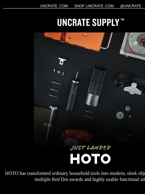 uncrate newsletter: Just Landed / HOTO Tools