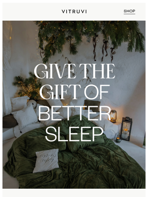 vitruvi newsletter: Give The Gift Of Good Sleep And SAVE 💤